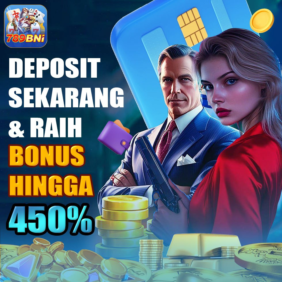 depsoit sekarang bonus hingga 450% 789 bni login - welcome bonus